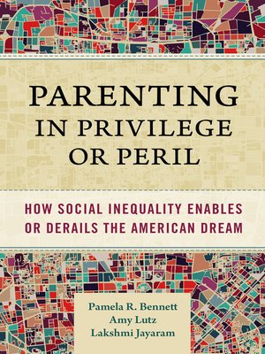 cover image of Parenting in Privilege or Peril